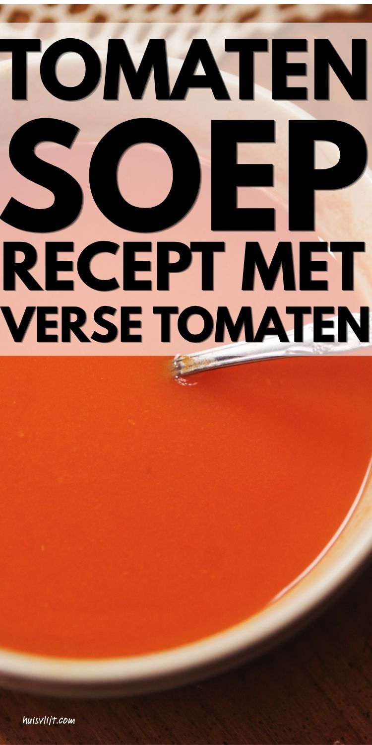 Tomatensoep recept verse 1 tomatensoep recept