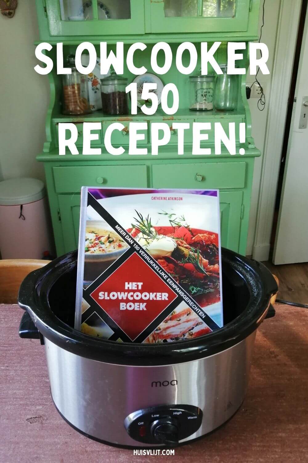 Slowcooker recepten: 150 verrukkelijke eenpansgerechten