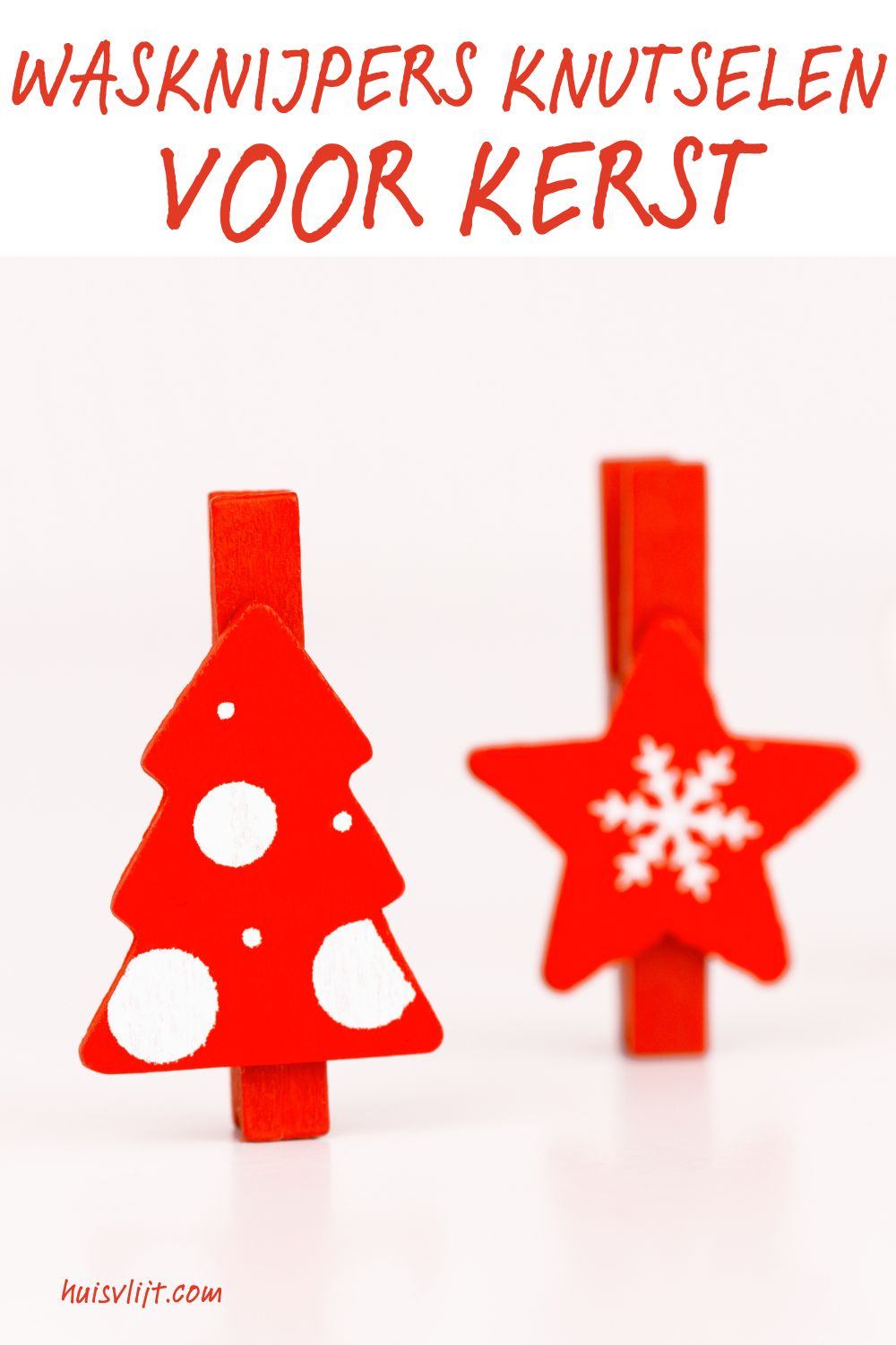 Wasknijpers knutselen en meer: 12 handige toepassingen(niet alleen voor de was!) 3 wasknijpers knutselen kerst