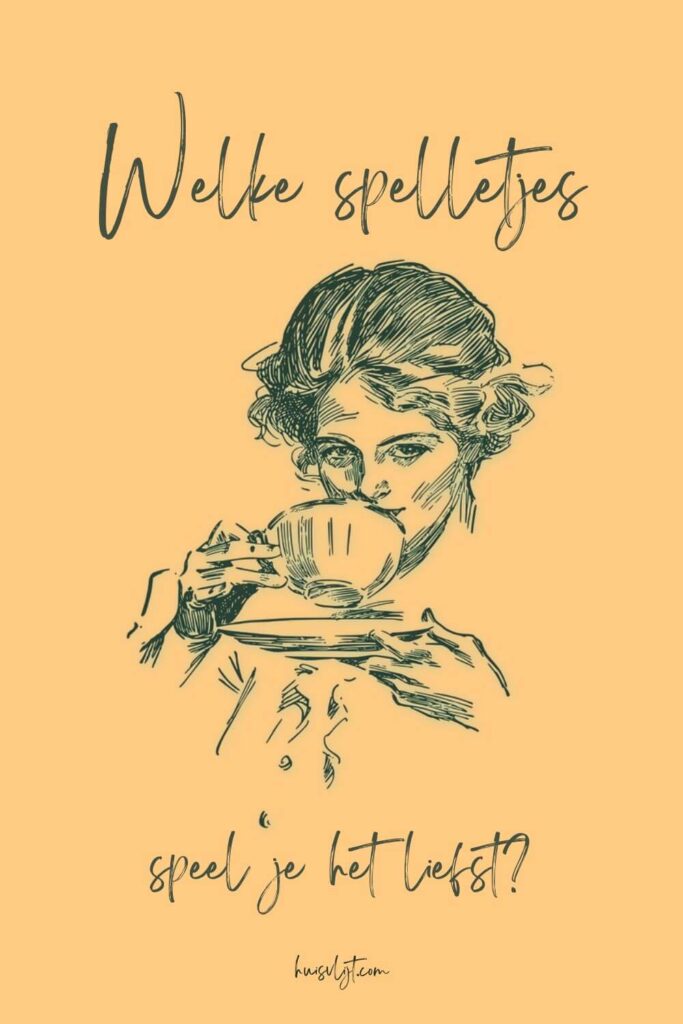 Tea Topic: welke spelletjes speel je het liefst + Huisvlijt Linkparty reminder 1 tea topic