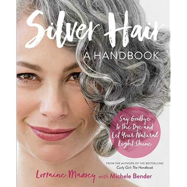 Silver hair: a handbook voor grijs worden