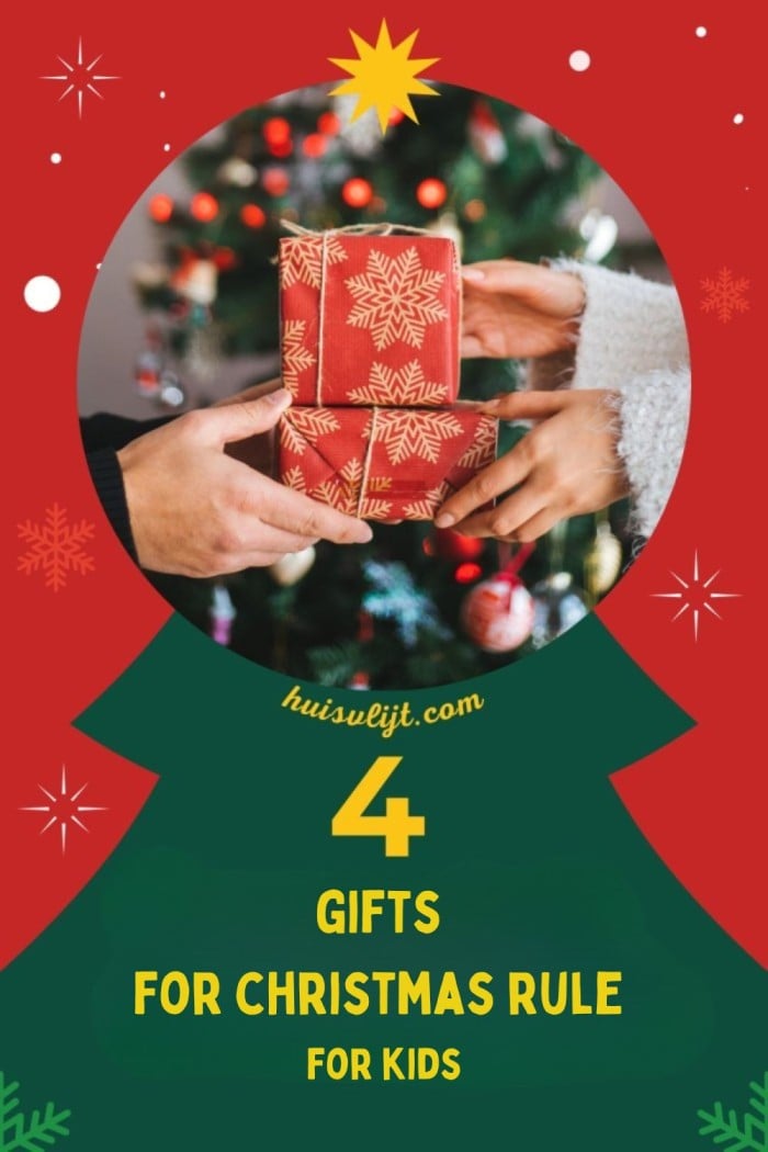 The 4 Gifts Rule oftewel De 4 cadeautjes regel 4 4 gifts for christmas rule