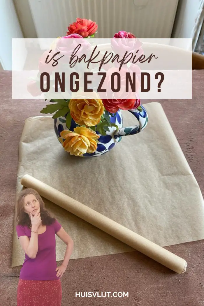 Is bakpapier ongezond?