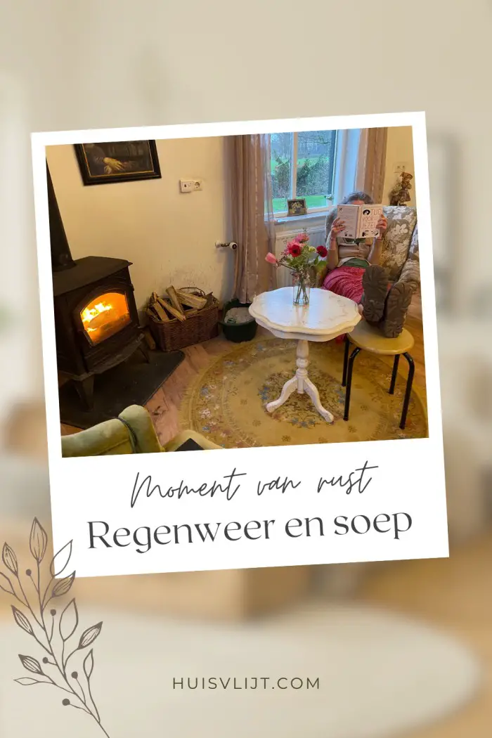 Moment van rust: regenweer en warme soep