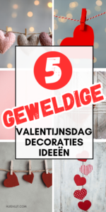valentijnsdag decoraties ideeen