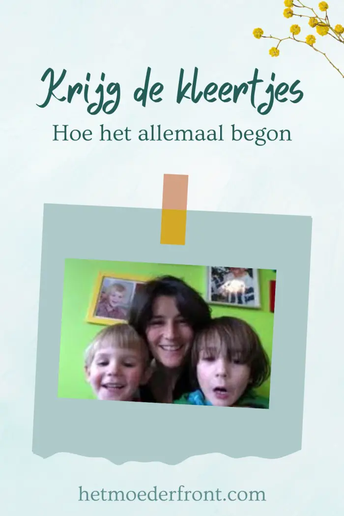 Krijg de kleertjes