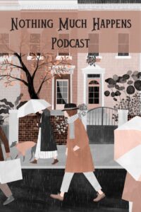 nothing much happens podcast