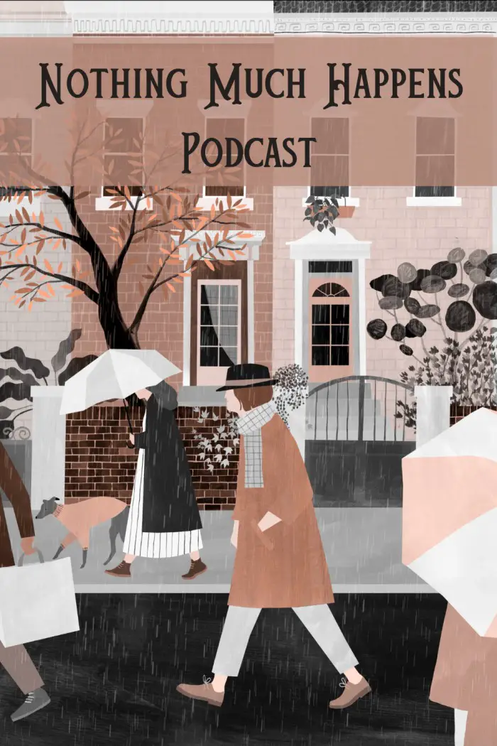 nothing much happens podcast