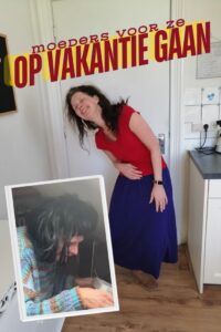 moeders voor ze op vakantie gaan