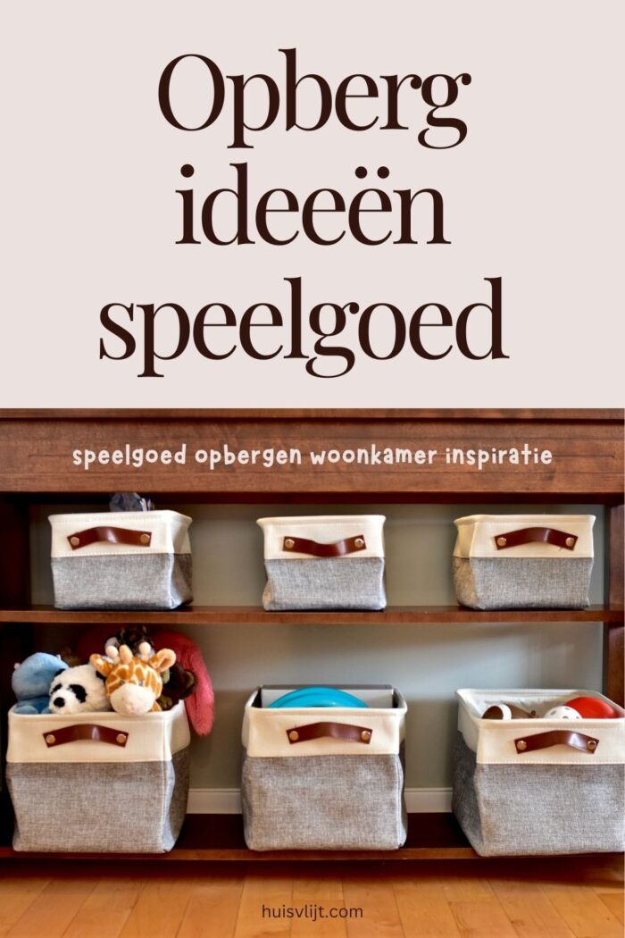 opbergideeen speelgoed