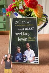 zullen we dan maar heel lang leven