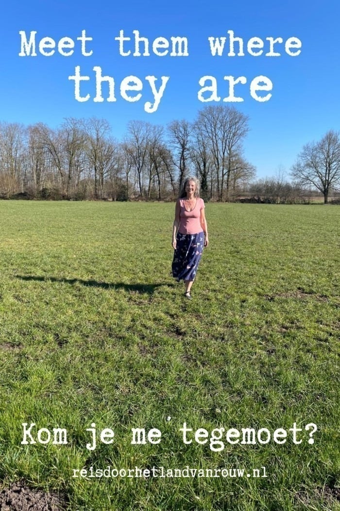 meet them where they are