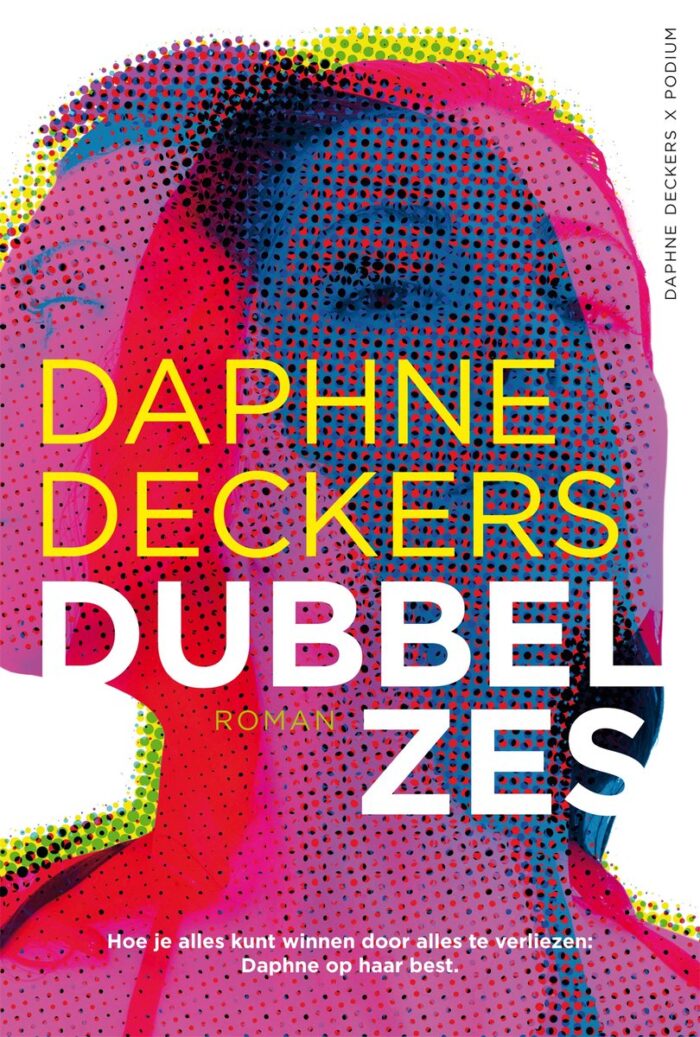 Dubbel zes van Daphne Deckers