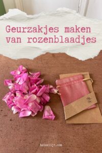 geurzaakjes maken van rozenblaadjes