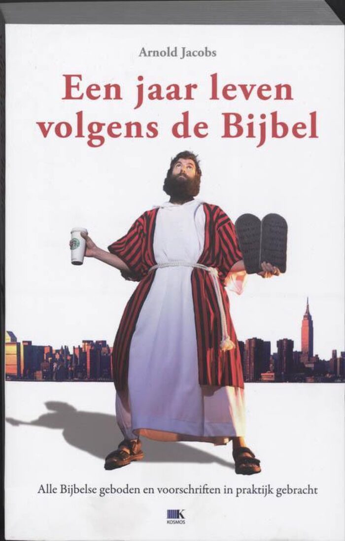 Ik was één van hen 2 een jaar leven volgens de bijbel
