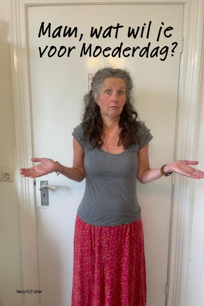 Mam, wat wil je voor Moederdag? 1 moederdag