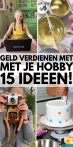 geld verdienen met je hobby