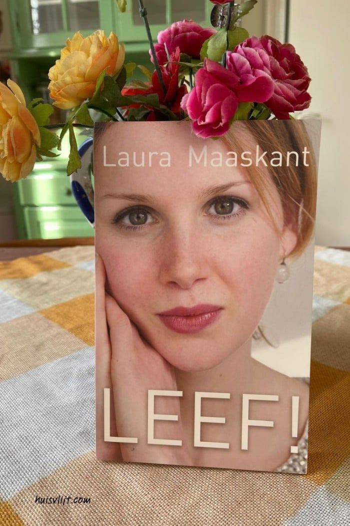 Leef! van Laura Maaskant - als je 15 bent en kanker krijgt 1 leef! van laura maaskant